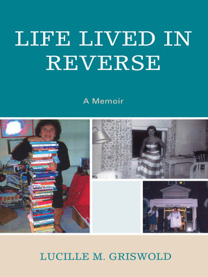 cover image of Life Lived in Reverse
